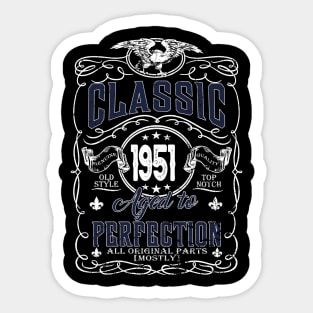 73th Birthday Gift for Men Classic 1951 Aged to Perfection Sticker